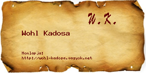 Wohl Kadosa névjegykártya